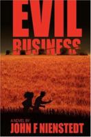 Evil Business 0595679676 Book Cover