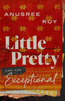 Little Pretty and the Exceptional 0369105362 Book Cover
