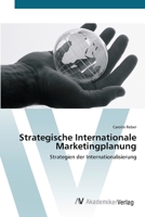 Strategische Internationale Marketingplanung: Strategien der Internationalisierung 3639434919 Book Cover