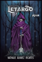 Letargo: Agua (Saga Elementales) (Spanish Edition) B0851M4D8V Book Cover
