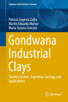 Gondwana Industrial Clays: Tandilia System, Argentina-Geology and Applications 331939455X Book Cover