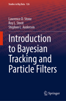 Introduction to Bayesian Tracking and Particle Filters 303132241X Book Cover