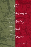 Of Women, Poetry, and Power: Strategies of Address in Dickinson, Miles, Brooks, Lorde, and Angelou 0252027698 Book Cover