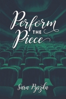 Perform the Piece (Just Be) B0FPMJ25RQ Book Cover