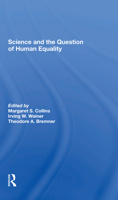 Science and the Question of Human Equality 0367302152 Book Cover