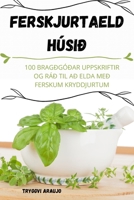 Ferskjurtaeld Húsið (Icelandic Edition) 1836872607 Book Cover