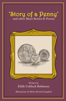 Story of a Penny: and other Short Stories & Poems B0BLG5T1P8 Book Cover
