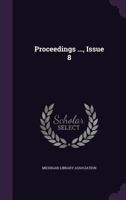 Proceedings ..., Issue 8 1354888863 Book Cover