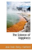 The Science Of Happiness 1016560834 Book Cover