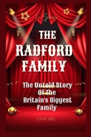 The Radford Family (TV Stars Noel And Sue): The Untold Story Of The Britain's Biggest Family B0CS39ZZBP Book Cover