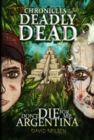 Don't Die For Me, Argentina B0BG5NC4DN Book Cover