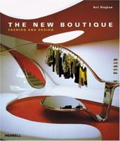 The New Boutique: Fashion And Design (Design New Titles) 1858942578 Book Cover