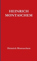 HEINRICH MONTASCHEM 1291207813 Book Cover
