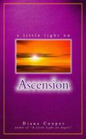 A Little Light on Ascension (Little Light on) 1899171819 Book Cover