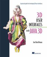 3D User Interfaces with Java 3D 1884777902 Book Cover