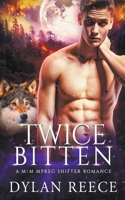 Twice Bitten - A M/M Mpreg Shifter Romance (Darlington Pack) B0CK8LCJ3Q Book Cover