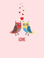 Owls Love Composition Notebook: College Ruled (7.44 X 9.69) Sweet Birds Hearts Writing Book 1726399796 Book Cover