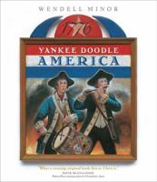 Yankee Doodle America: The Spirit of 1776 from A to Z 0399240039 Book Cover