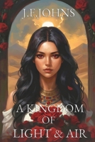 A kingdom of light and air: Kingdom of gods 8409765268 Book Cover