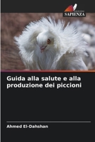 Guida alla salute e alla produzione dei piccioni (Italian Edition) 6209436676 Book Cover