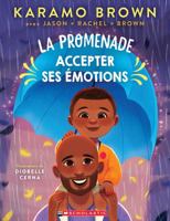 La promenade : Accepter ses émotions 1039702481 Book Cover