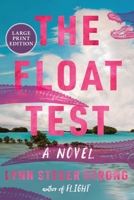 The Float Test 0063433397 Book Cover