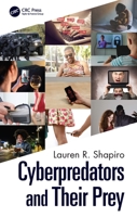 Cyberpredators and Their Prey 0367551691 Book Cover
