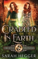 Cradled In Earth 1990731139 Book Cover