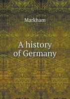 A History of Germany 5518624743 Book Cover
