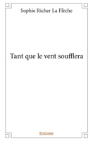 Tant que le vent soufflera (French Edition) 2334025038 Book Cover