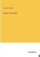 Annals of the West 3382329247 Book Cover
