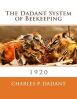 Dadant System of Beekeeping 1986450678 Book Cover