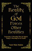 THE REALITY OF GOD FORCES OTHER REALITIES 1884855466 Book Cover