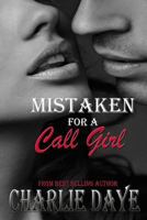 Mistaken for a Call Girl 149960193X Book Cover