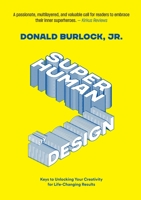 Superhuman by Design 1735770205 Book Cover