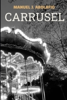 Carrusel (Spanish Edition) B0CRGZK2FG Book Cover