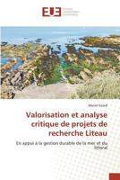 Valorisation Et Analyse Critique de Projets de Recherche Liteau 3841673295 Book Cover