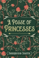 A Posse of Princesses 1934648264 Book Cover