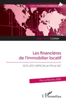 Les financières de l’immobilier locatif: SCPI, OPCI (SPPICAV et FPI) et SIIC (L'Esprit Économique) (French Edition) 2336571102 Book Cover