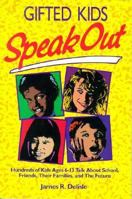 Gifted Children Speak Out 0915793105 Book Cover