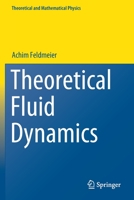 Theoretical Fluid Dynamics 3030310248 Book Cover