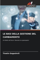 Le Basi Della Gestione del Cambiamento (Italian Edition) 6209560776 Book Cover