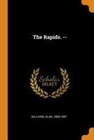 The Rapids. -- 1502801841 Book Cover