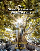 The Correct & Incorrect Formula of Life 1387565869 Book Cover