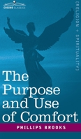 Purpose and Use of Comfort 1602068100 Book Cover