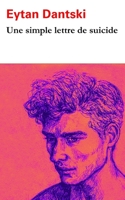 Une simple lettre de suicide B0974CG9HV Book Cover