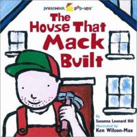 The House That Mack Built (Preschool Pop-Ups) 0689848137 Book Cover