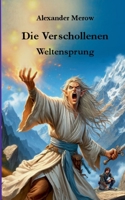 Die Verschollenen: Weltensprung (German Edition) 3695724919 Book Cover