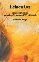 Leinen los: Der zweite Band von Dietmar Voigt (German Edition) 3759776442 Book Cover