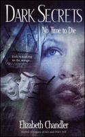No Time to Die (Dark Secrets) 0743400305 Book Cover